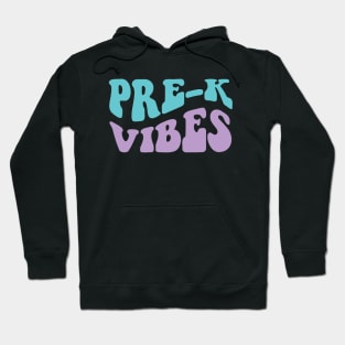 Pre-k vibes Hoodie